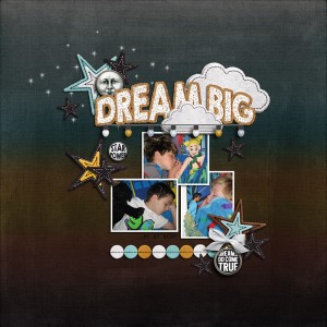 dream big