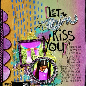 [let the rain kiss you]