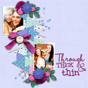 Through Thick & Thin