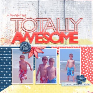 Beautiful Totally Awesome Day