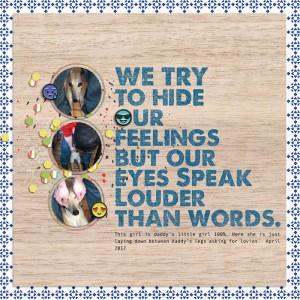 WE TRY TO HIDE OUR FEELINGS BUT OUR EYES SPEAK LOUDER THAN WORDS