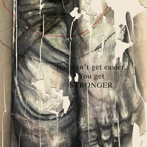 It-doesn't-get-easier,-you-get-STRONGER
