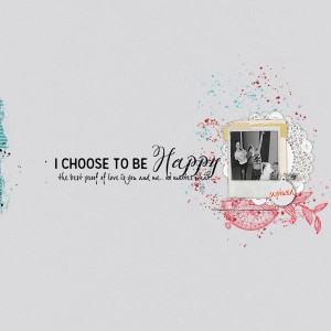 I choose To be Happy