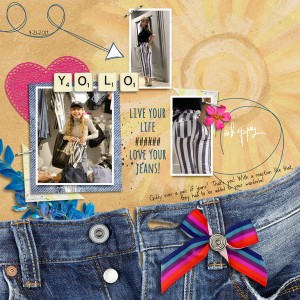 Live Your Life ~ Love Your Jeans