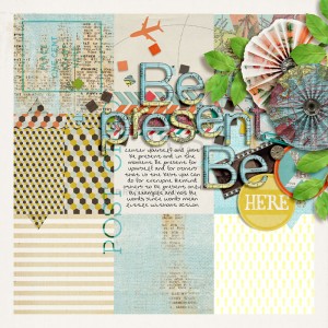 Be Present Be Here - May Monthly Muse #1