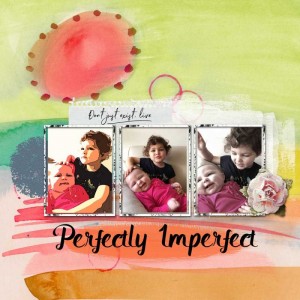 Perfectly imperfect
