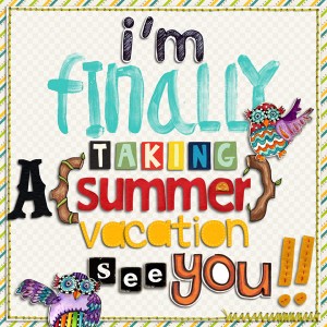 Summer Break 2011
