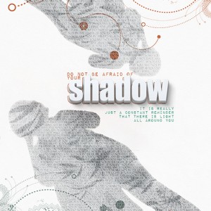 Shadow