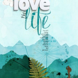 Love This Life
