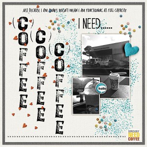 I Need...COFFEE! (Dec Style Challenge)