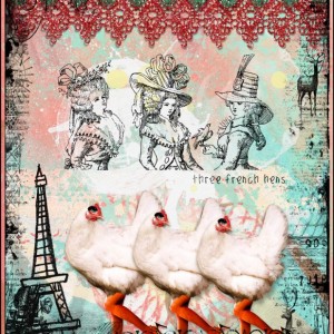 THREE FRENCH HENS