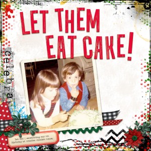 Let Them Eat Cake!