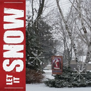 Let It Snow