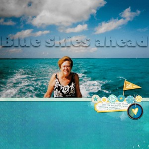 Blue Skies Ahead