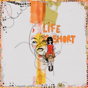 Life Is Short