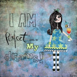 Perfect in My Dreams
