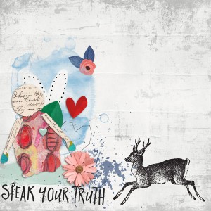 Speak Your Truth