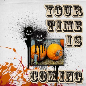 Your Time Is Coming