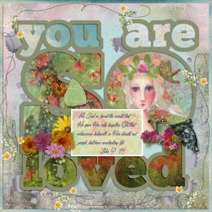 You Are So Loved