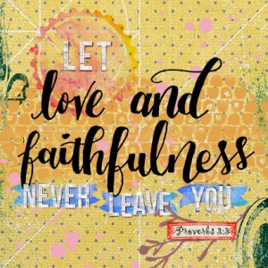 Love & Faithfulness