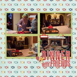 Feb27 slow scrap - dinner with friends