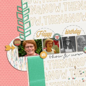 Then & Now - Happy Birthday