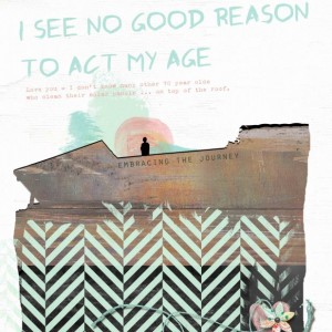 Act your age