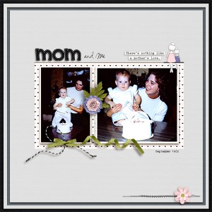 Mom and Me