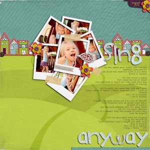 * Sing Anyway *