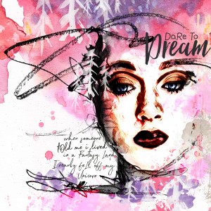 Dare To Dream
