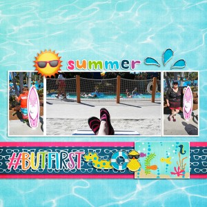 But First, Summer!