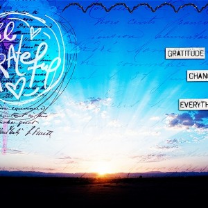 (Everyday Inspirational-day9) Be Grateful