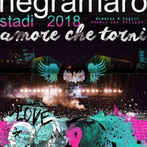 Negramaro Stadi 2018 Amore Che Torni