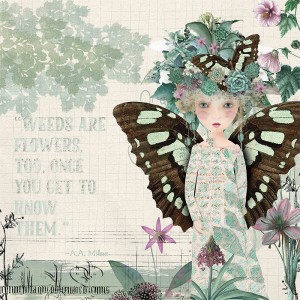 Weeds are flowers too