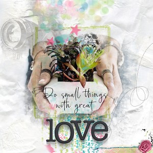 Do small things with great love
