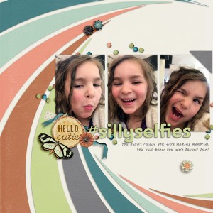 "#sillyselfies"