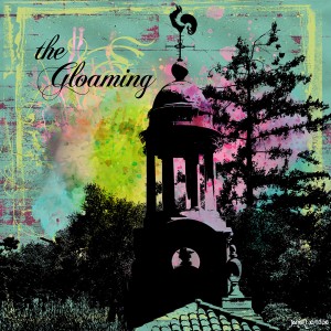 the Gloaming - October Challenge