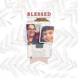 Blessed Beyond Measure - Scraplift Challenge