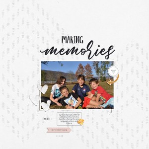 Make memories