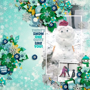 Snow One Like You