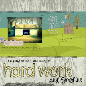 hard work and sunshine