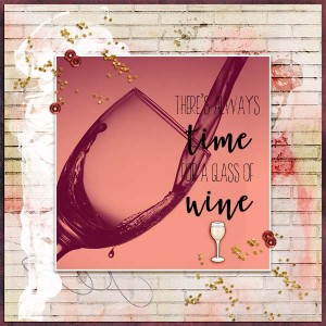 Time for Wine (MOC7 Day 26 Duo tone)