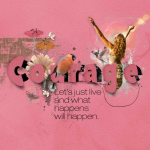 courage