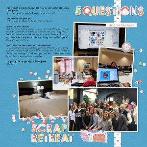 5 Questions - Scrap Retreat