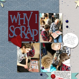 02-16_LoveOurDesigners_Why-I-Scrap