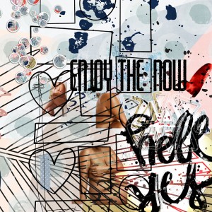 Enjoy the now