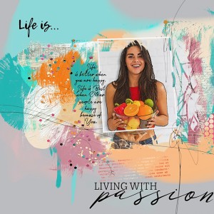 Life Is Living With Passion