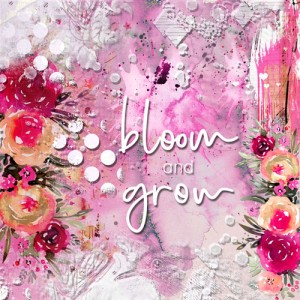 Bloom and Grow