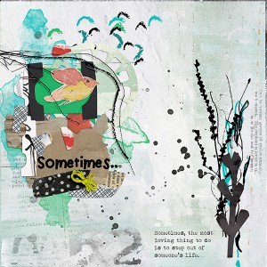 Sometimes...