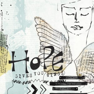Hope Gives You Wings